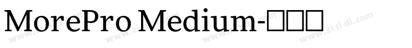MorePro Medium字体转换